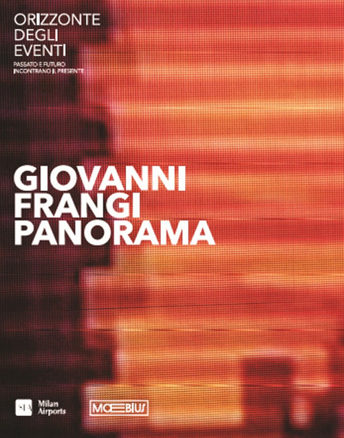 Giovanni Frangi. Panorama. Ediz. italiana e inglese
