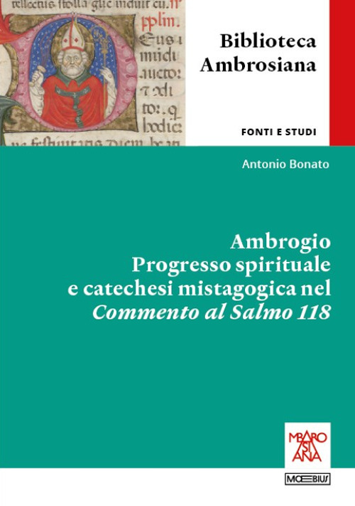 Ambrogio. Progresso spirituale e catechesi mistagogica nel Commento al Salmo 118