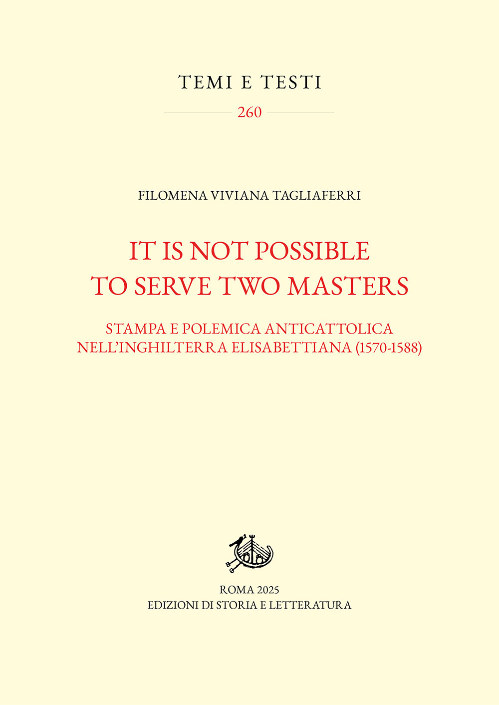 It is not possible to serve two masters. Stampa e polemica anticattolica nell'Inghilterra elisabettiana (1570-1588)