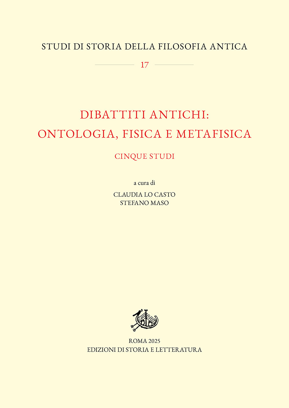 Dibattiti antichi: ontologia, fisica e metafisica. Cinque studi