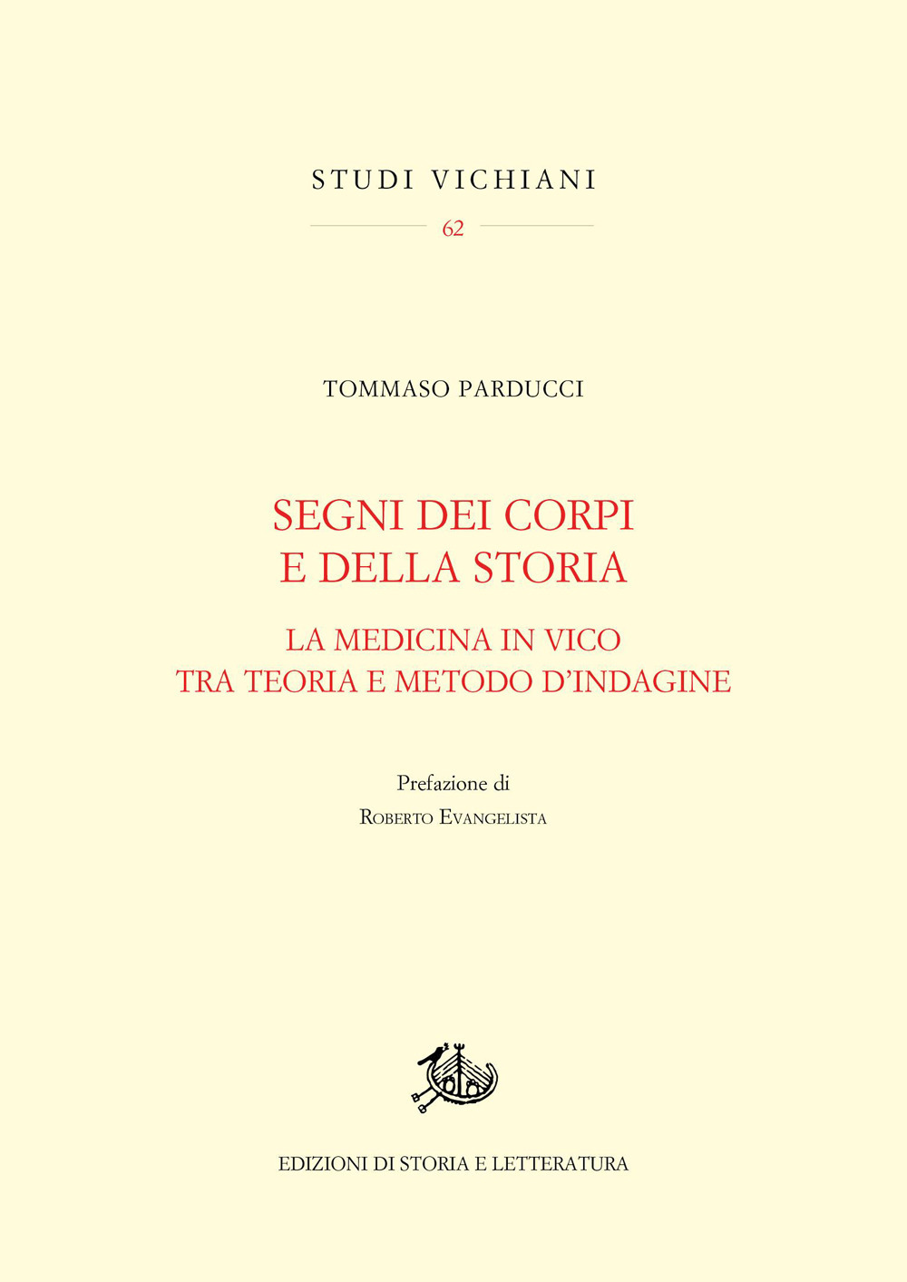 Segni dei corpi e della storia. La medicina in Vico tra teoria e metodo d’indagine