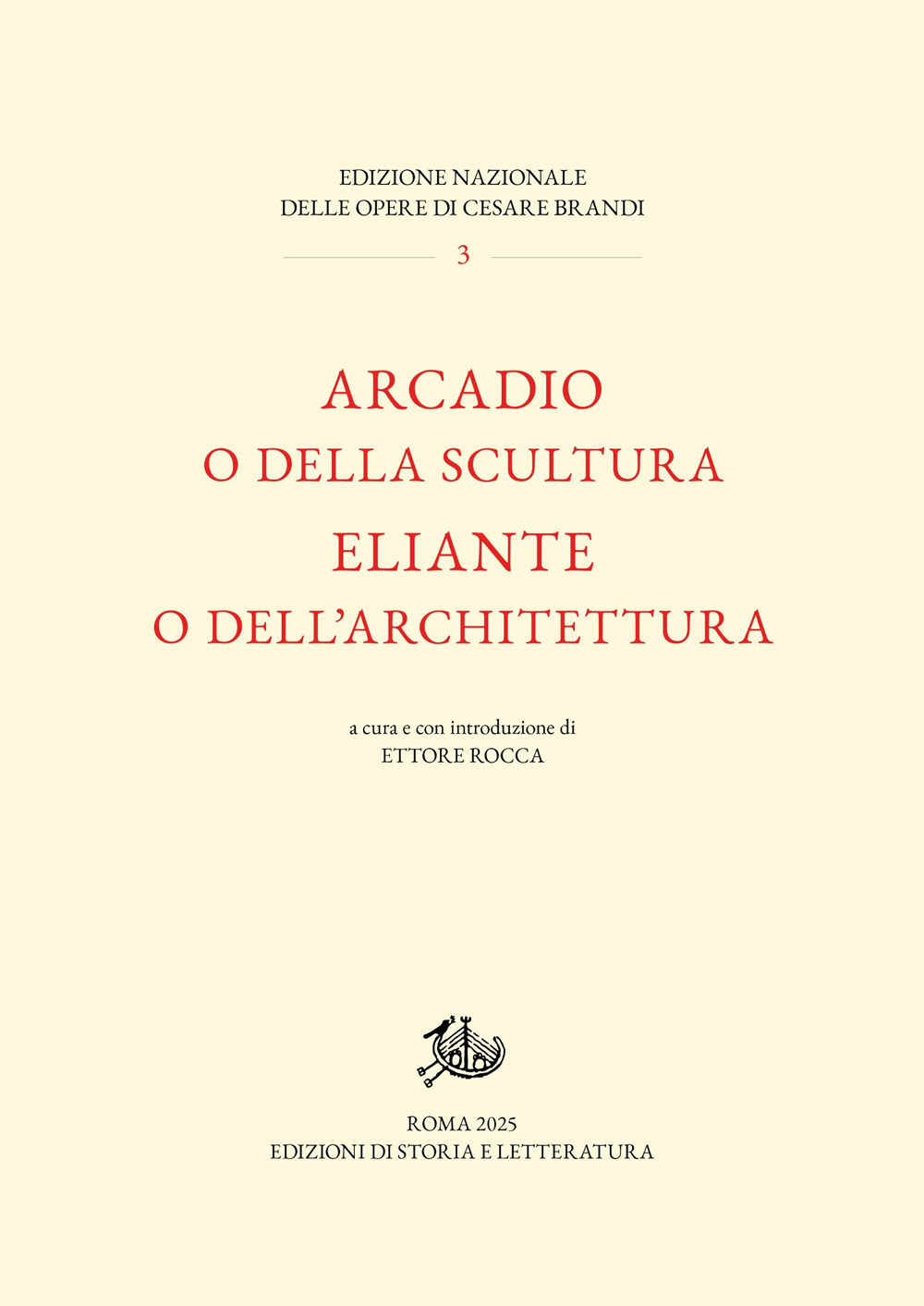 Arcadio o della scultura-Eliante o dell’architettura
