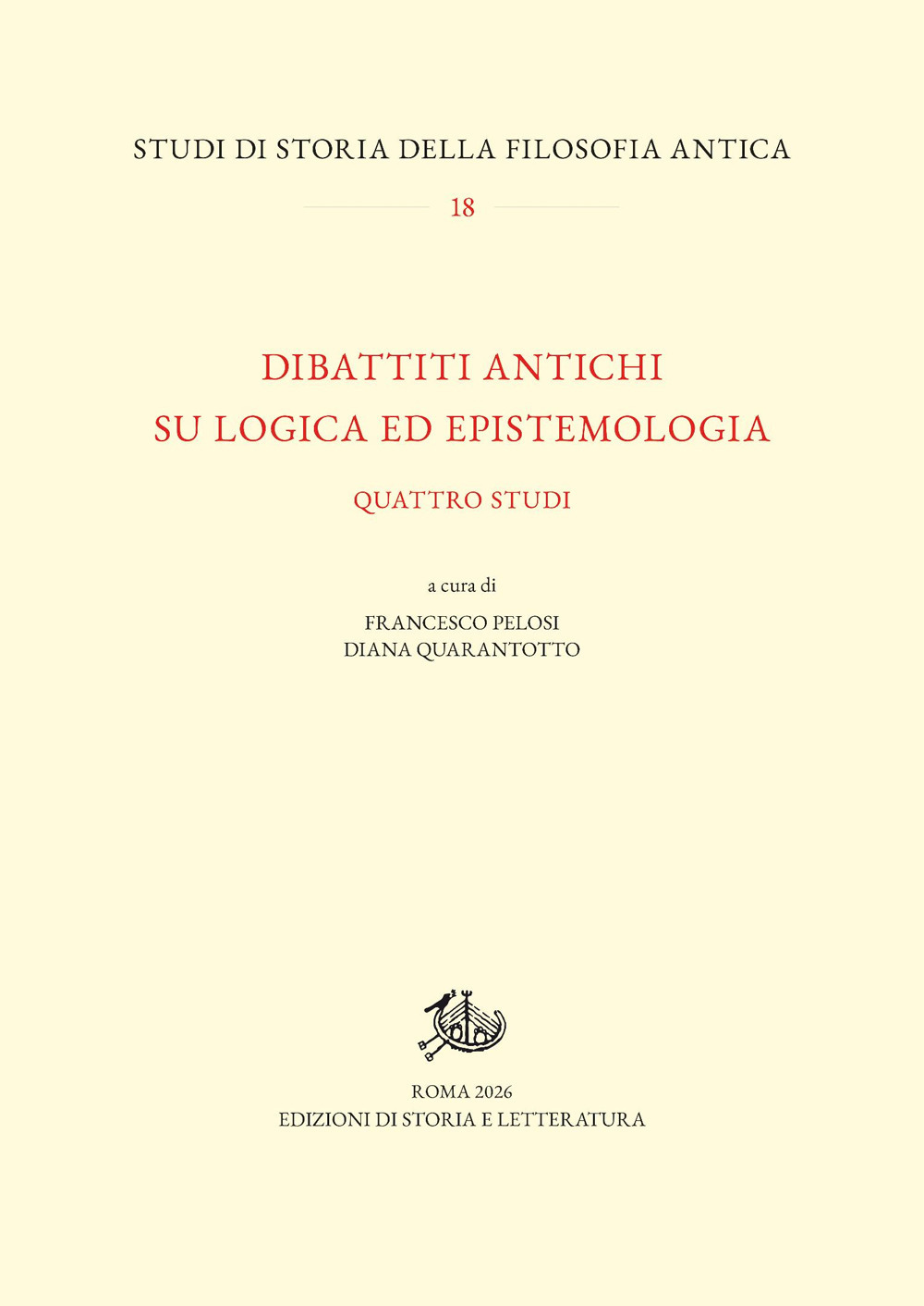 Dibattiti antichi su logica ed epistemologia. Quattro studi