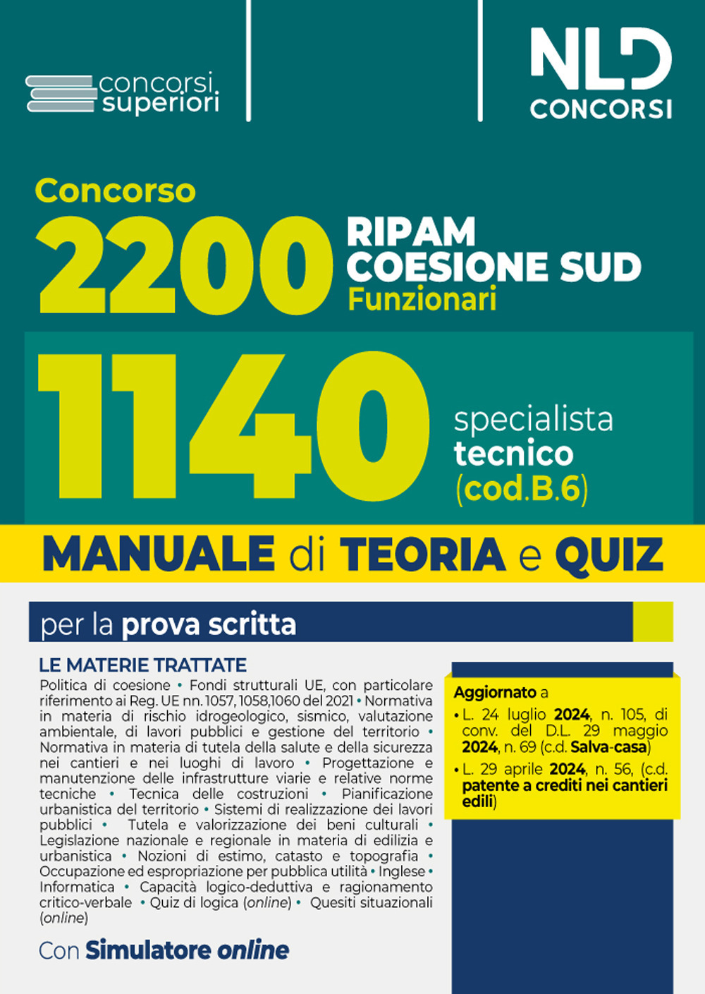Concorso Ripam Coesione Sud 2200 posti. Manuale e quiz per 1140 posti profilo Specialista tecnico per le regioni, le città metropolitane e gli enti locali (cod. B6)