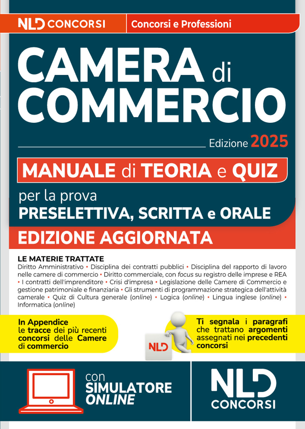 Concorsi Camera di Commercio. Manuale per la prova preselettiva, scritta e orale 2025 per tutti i profili