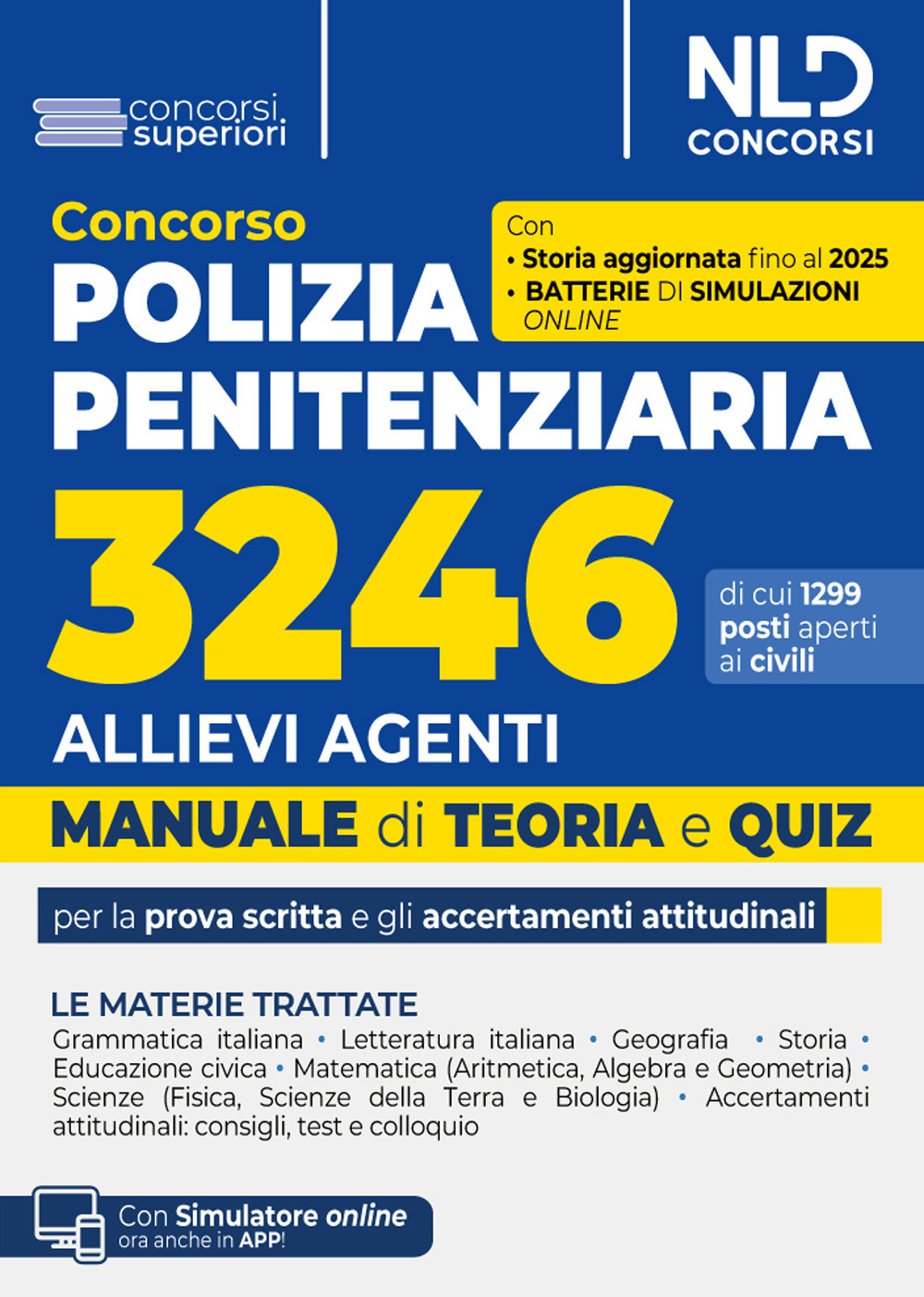 Concorso 3246 allievi agenti polizia penitenziaria. Manuale con teoria + Quiz