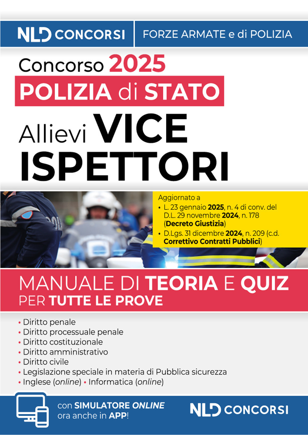 Concorso per 1500 allievi vice ispettori della Polizia di Stato. Manuale con teoria e quiz