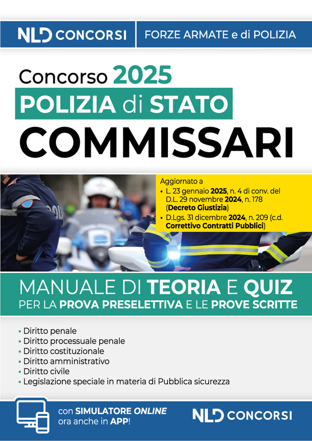 Concorso 196 Commissari Polizia di Stato. Manuale di teoria e scritta per la prove preselettiva e scritta. 2025