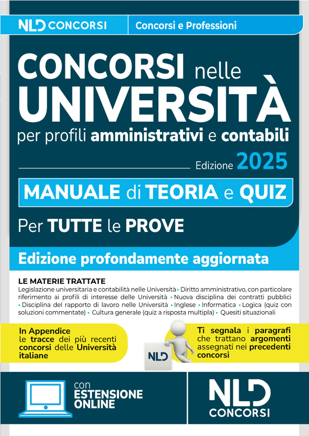 Concorsi università. Manuale per i concorsi per profili amministrativi e contabili con Teoria + quiz 2025. Con raccolta di tracce e Omino segnatraccia