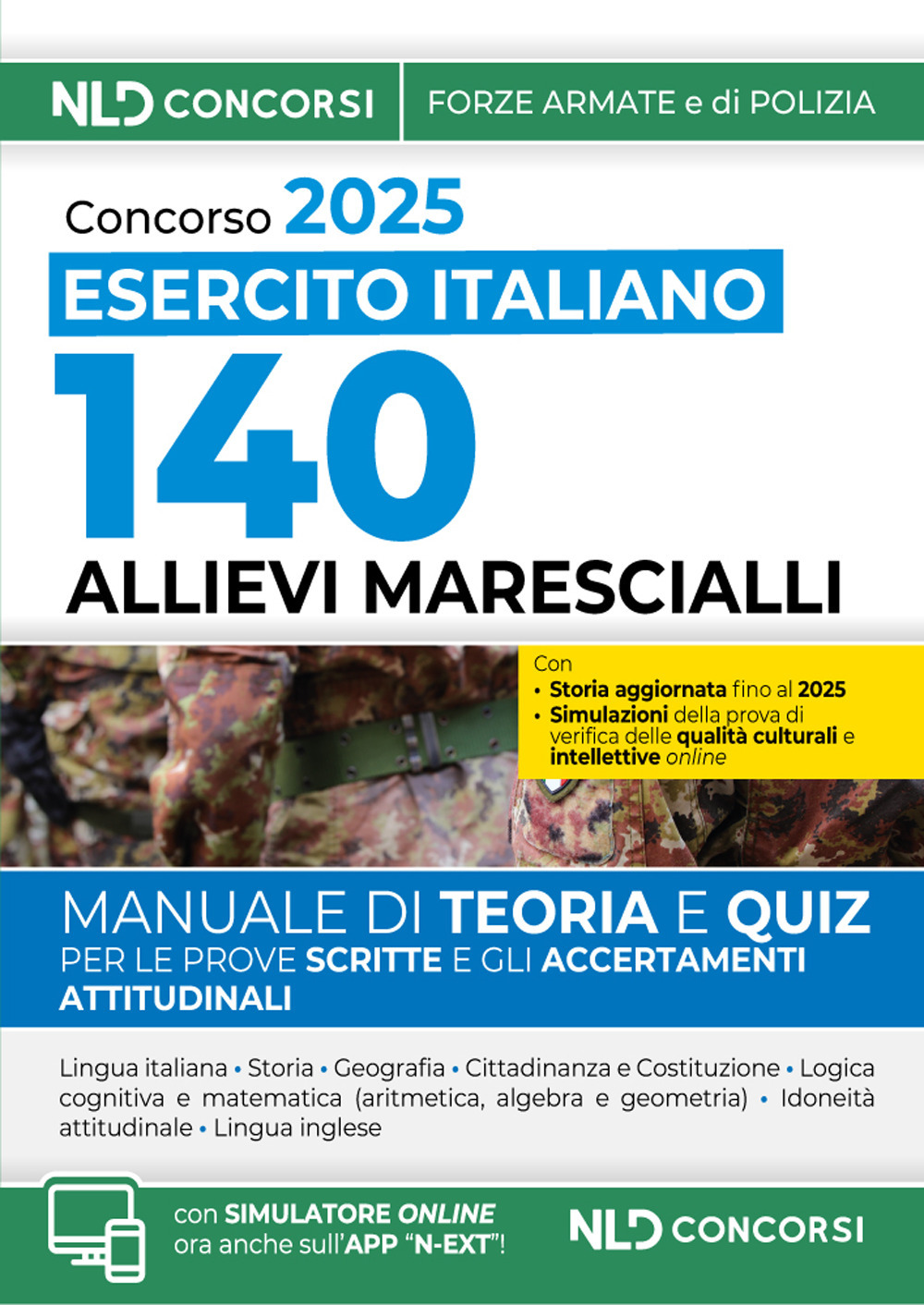 Concorso per l'ammissione di 140 Allievi Marescialli dell'Esercito Italiano, 28° corso biennale (2025-2027). Manuale di teoria + quiz