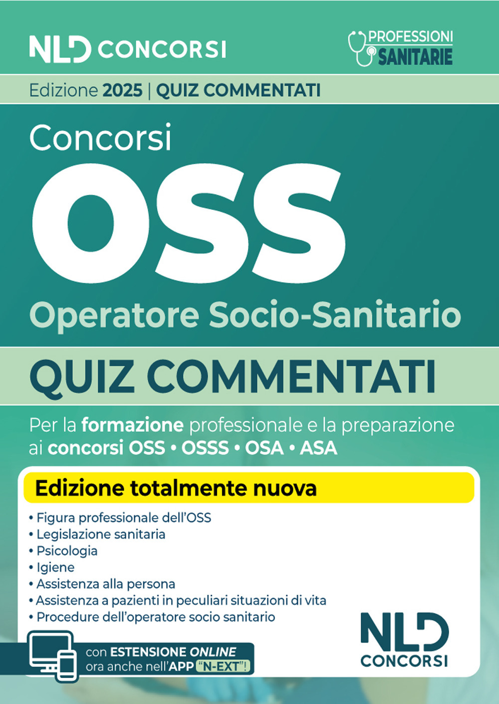 Concorsi OSS Operatore Socio-Sanitario. Quiz commentati per la preparazione al concorso