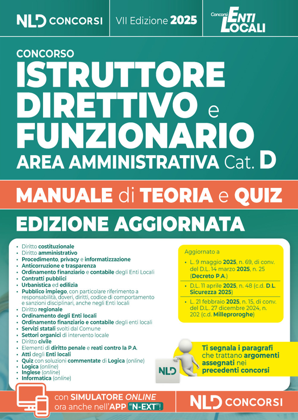 Istruttore direttivo e Funzionario dell'area amministrativa cat. D. Manuale con teoria e quiz per tutti i concorsi negli enti locali. Edizione 2025