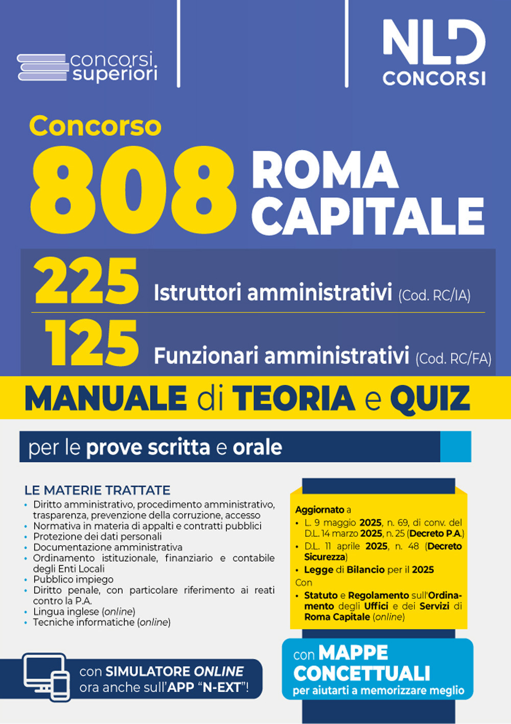 Manuale concorso 808 Roma Capitale per i profili da 225 Istruttori amministrativi e 125 Funzionari Amministrativi. Per le prove scritta e orale. Teoria e quiz. 2025