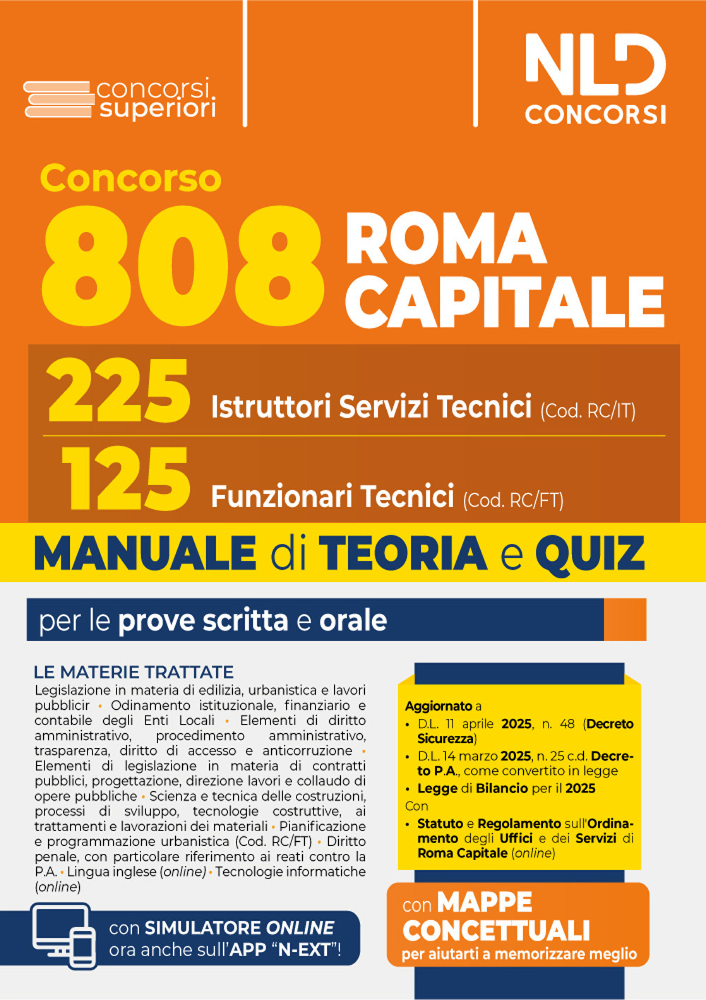 Concorso 808 Roma Capitale. Manuale per 225 Istruttori Servizi Tecnici (Cod. RC/IT) e 125 Funzionari Tecnici (Cod. RC/FT) per le prove scritta e orale. Teoria e quiz 2025