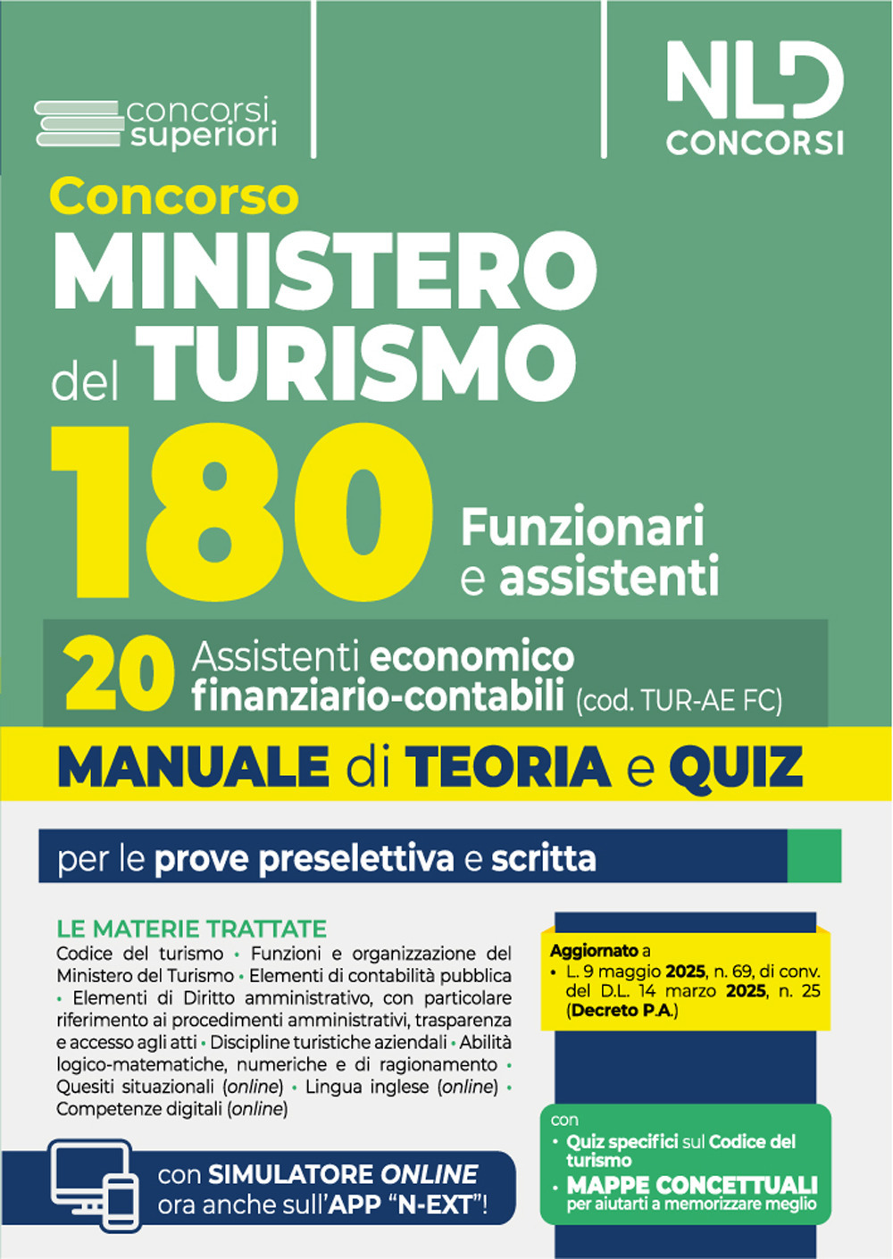 Manuale Concorso 180 posti Ministero del Turismo. 20 Assistenti Economico - finanziario - contabili. Teoria e quiz 2025