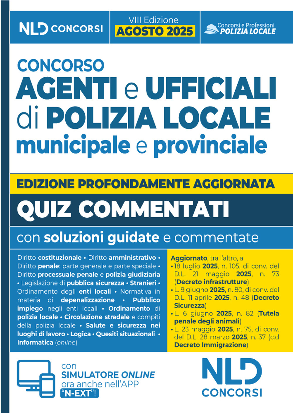 Concorso agenti e ufficiali di Polizia locale municipale e provinciale. Quiz commentati