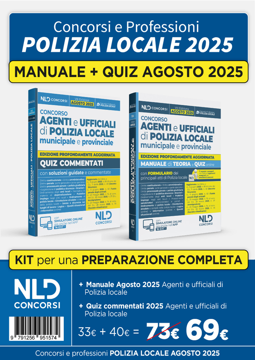 Kit concorsi polizia locale. Manuale + quiz commentati per la preparazione al concorso