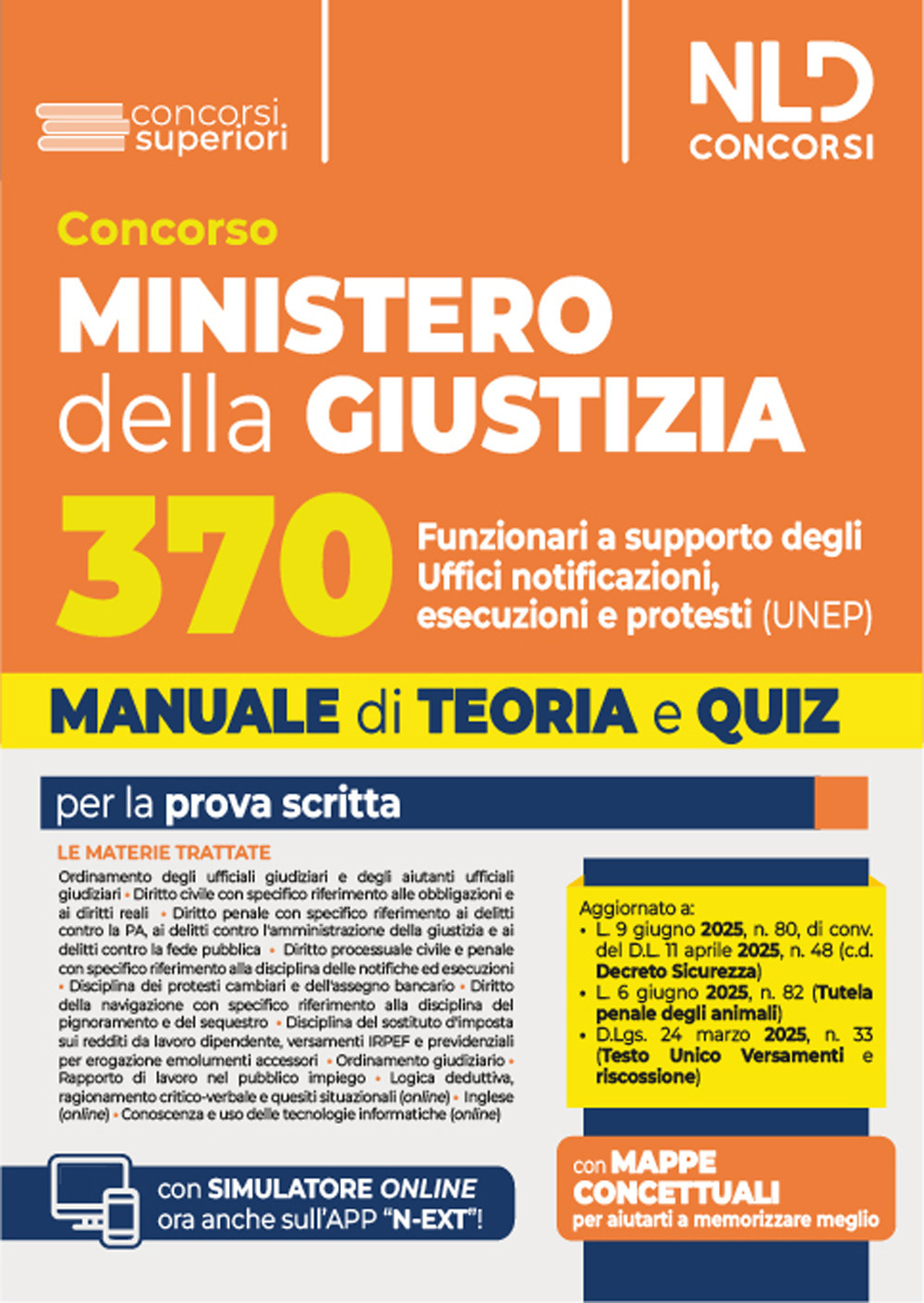 Concorso Ministero della Giustizia per 370 funzionari a supporto degli Uffici notificazioni, esecuzioni e protesti (UNEP) (Cod. 01). Teoria e quiz 2025