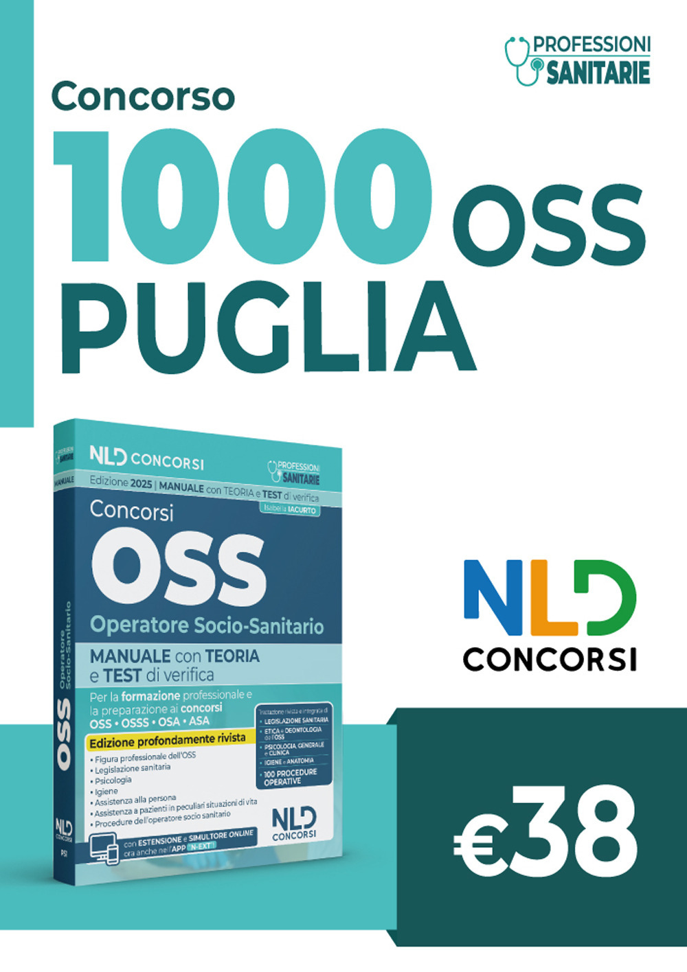Concorso OSS Puglia. Manuale per la preparazione ai concorsi e ai corsi di preparazione, con teoria e test e approfondimenti