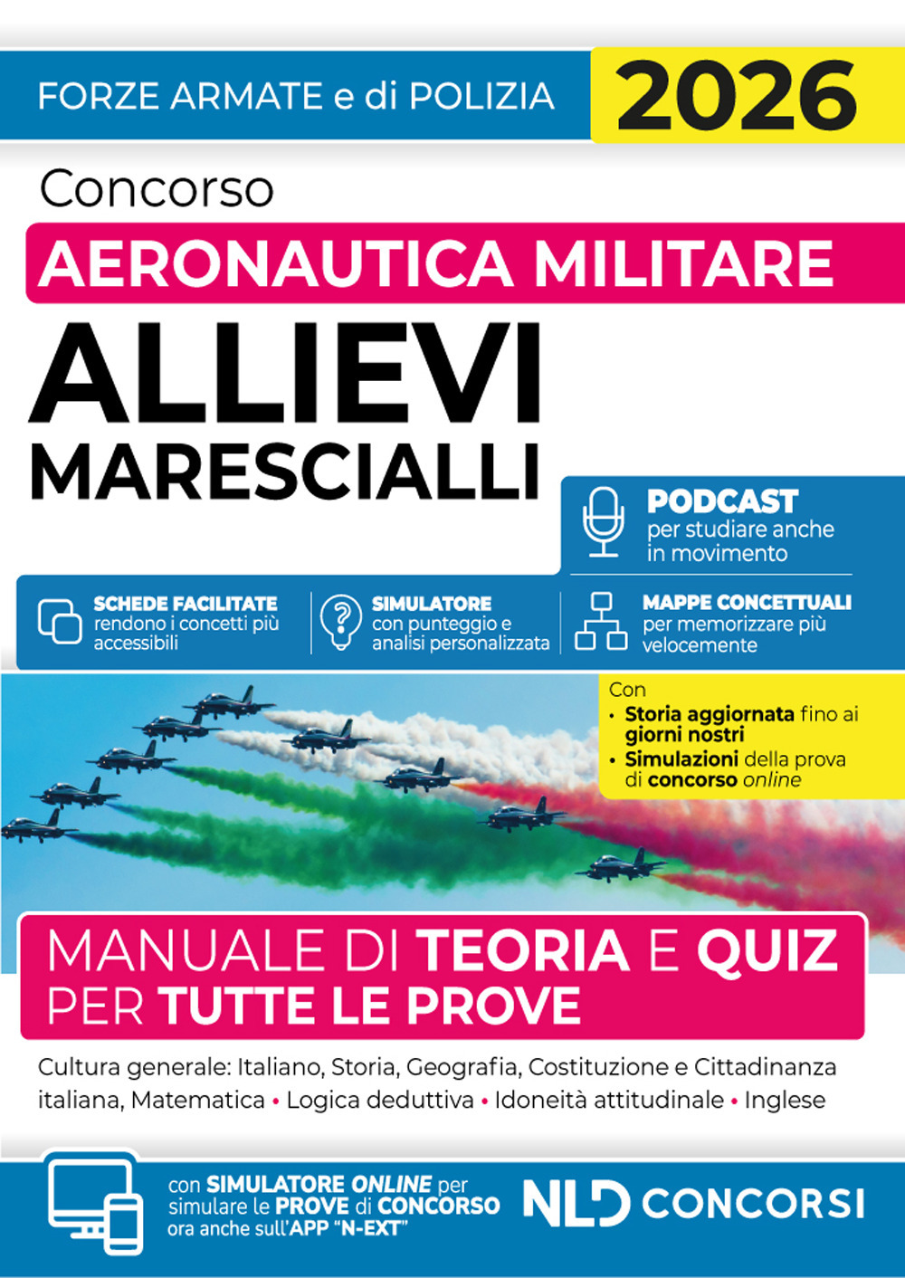 Concorso allievi marescialli aeronautica militare. Manuale di teoria e quiz per tutte le prove 2026