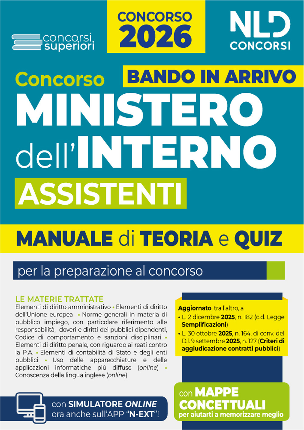 Concorso assistenti Ministero dell'Interno. Manuale di teoria e quiz per la preparazione al bando in arrivo 2026