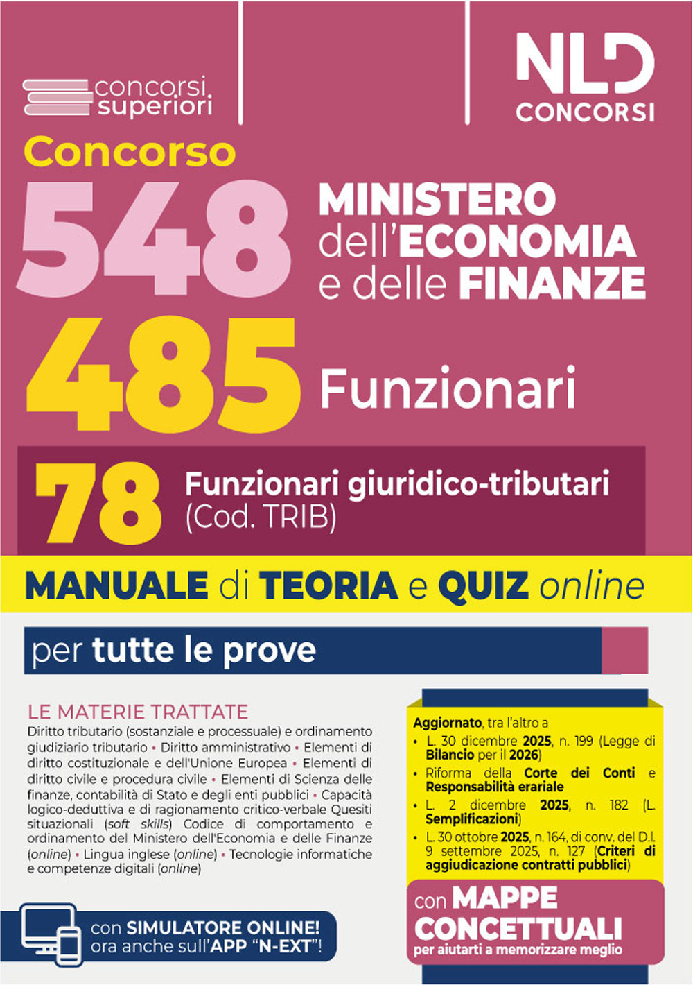 Concorso 548 Ministero dell'Economia e delle Finanze di cui 485 funzionari. Manuale per il profilo da 78 funzionari giuridico tributari (cod. Trib) completo di teoria e quiz