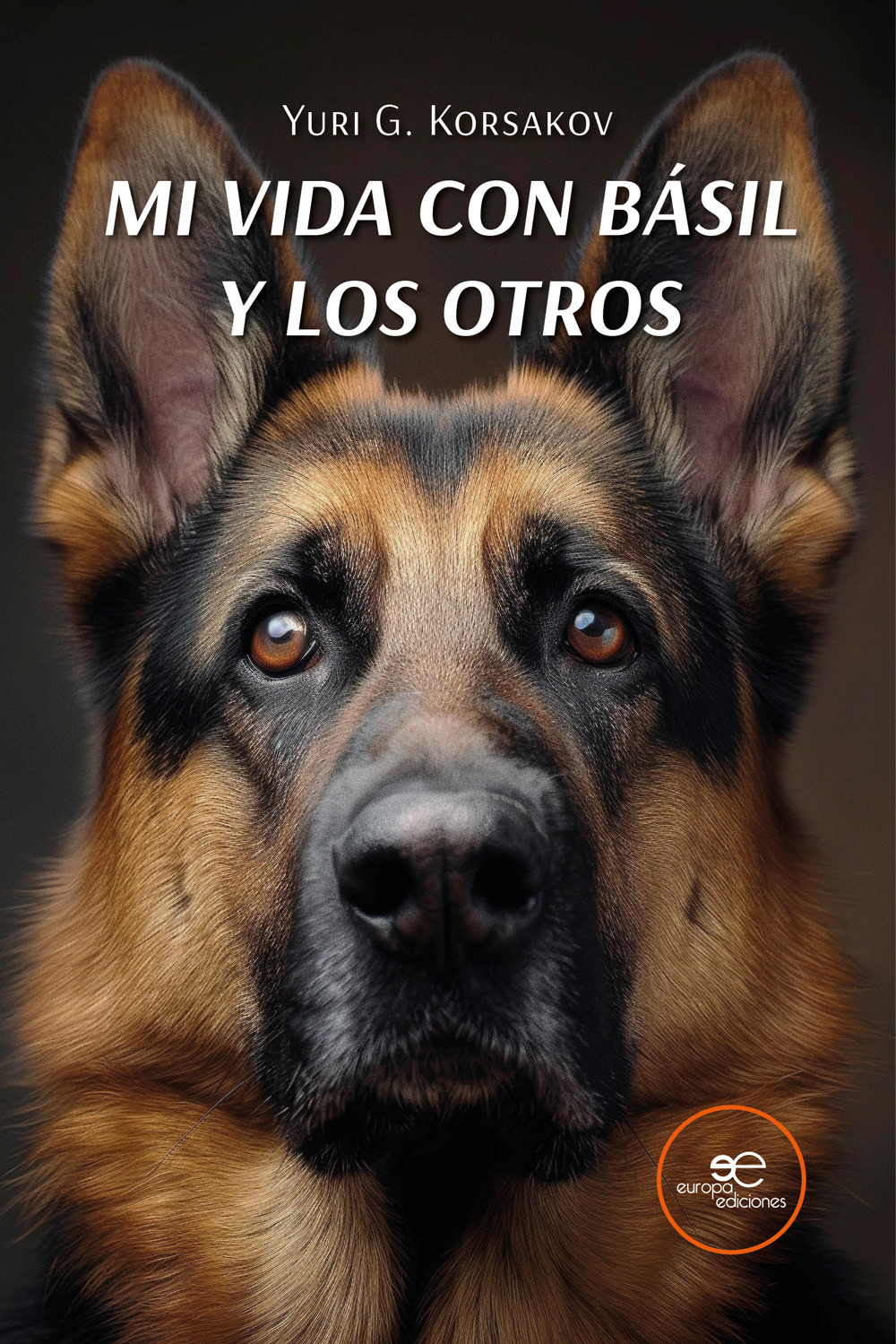 Mi vida con Básil y los otros