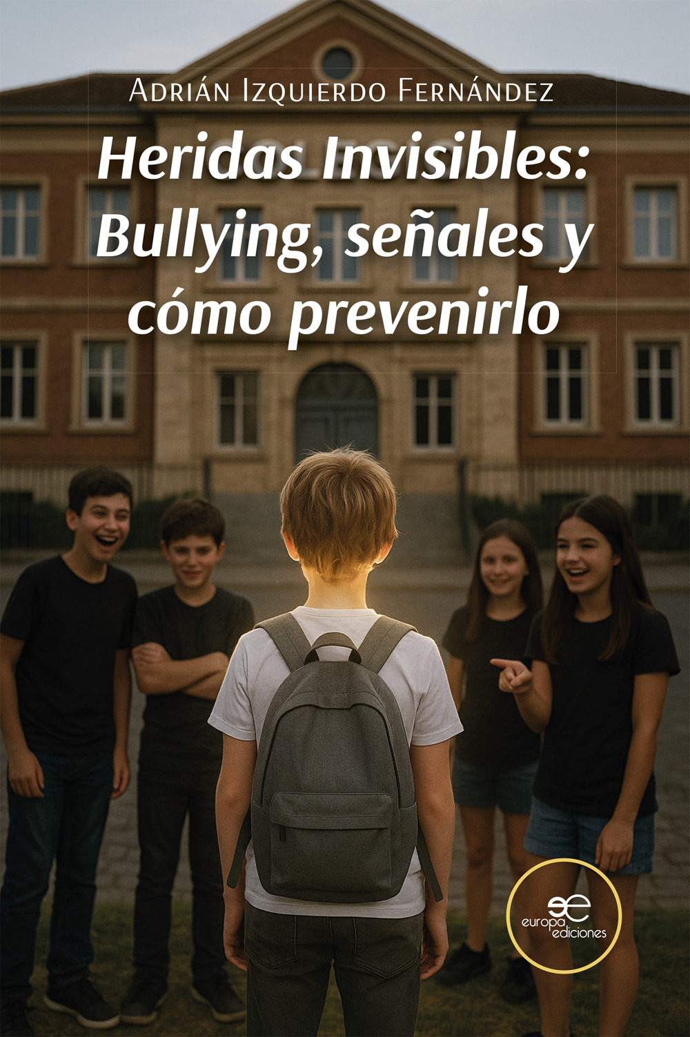 Heridas Invisibles: Bullying, señales y cómo prevenirlo