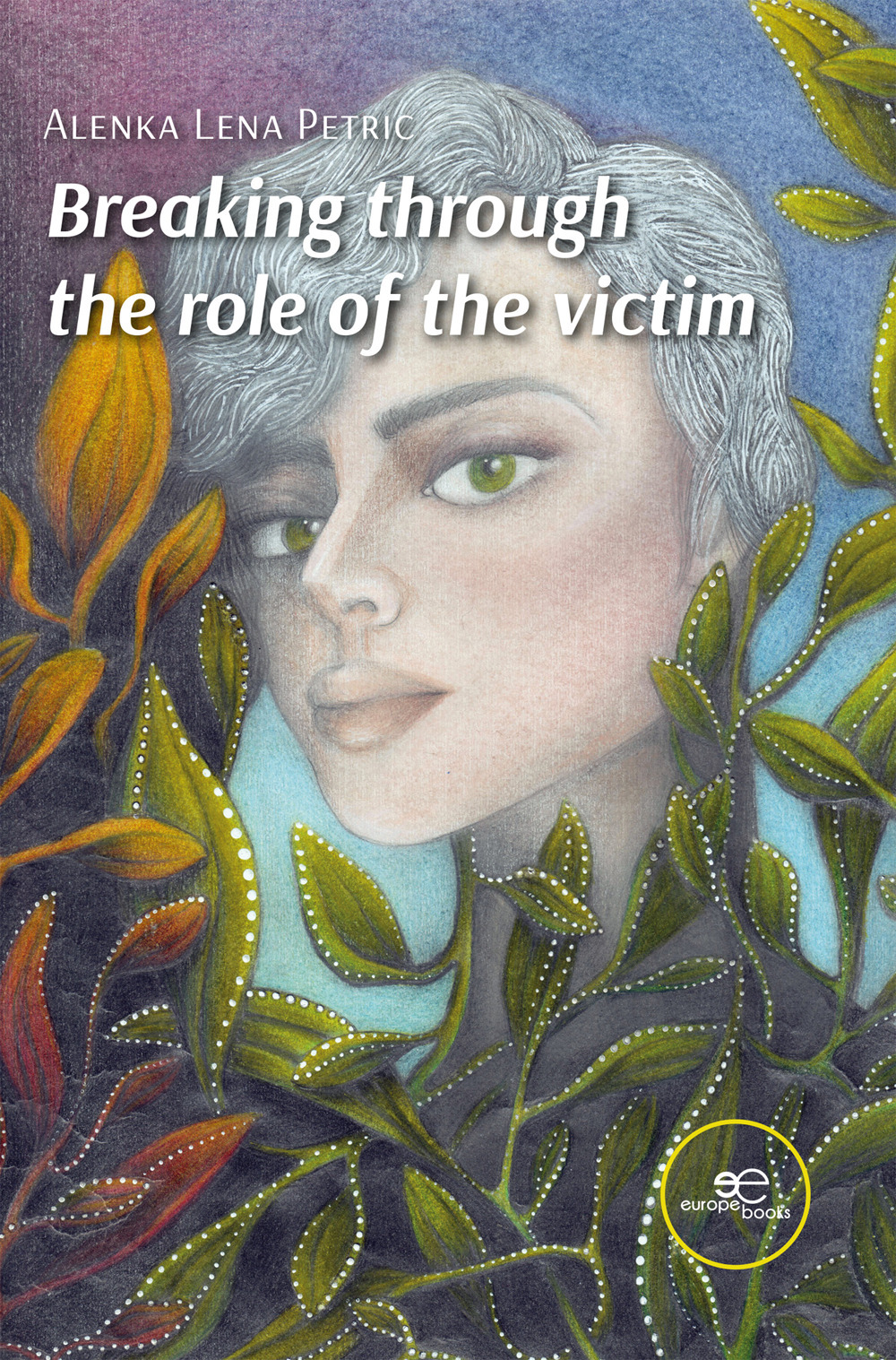 Breaking through the role of the victim