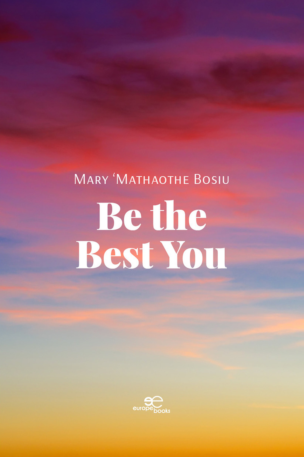 Be the best you