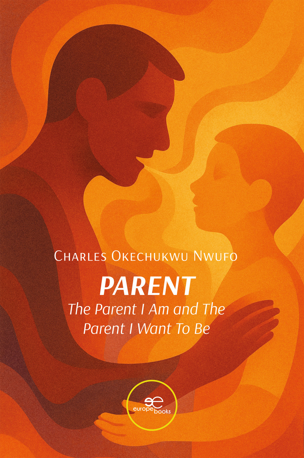 Parent. The parent I am and the parent I want to be