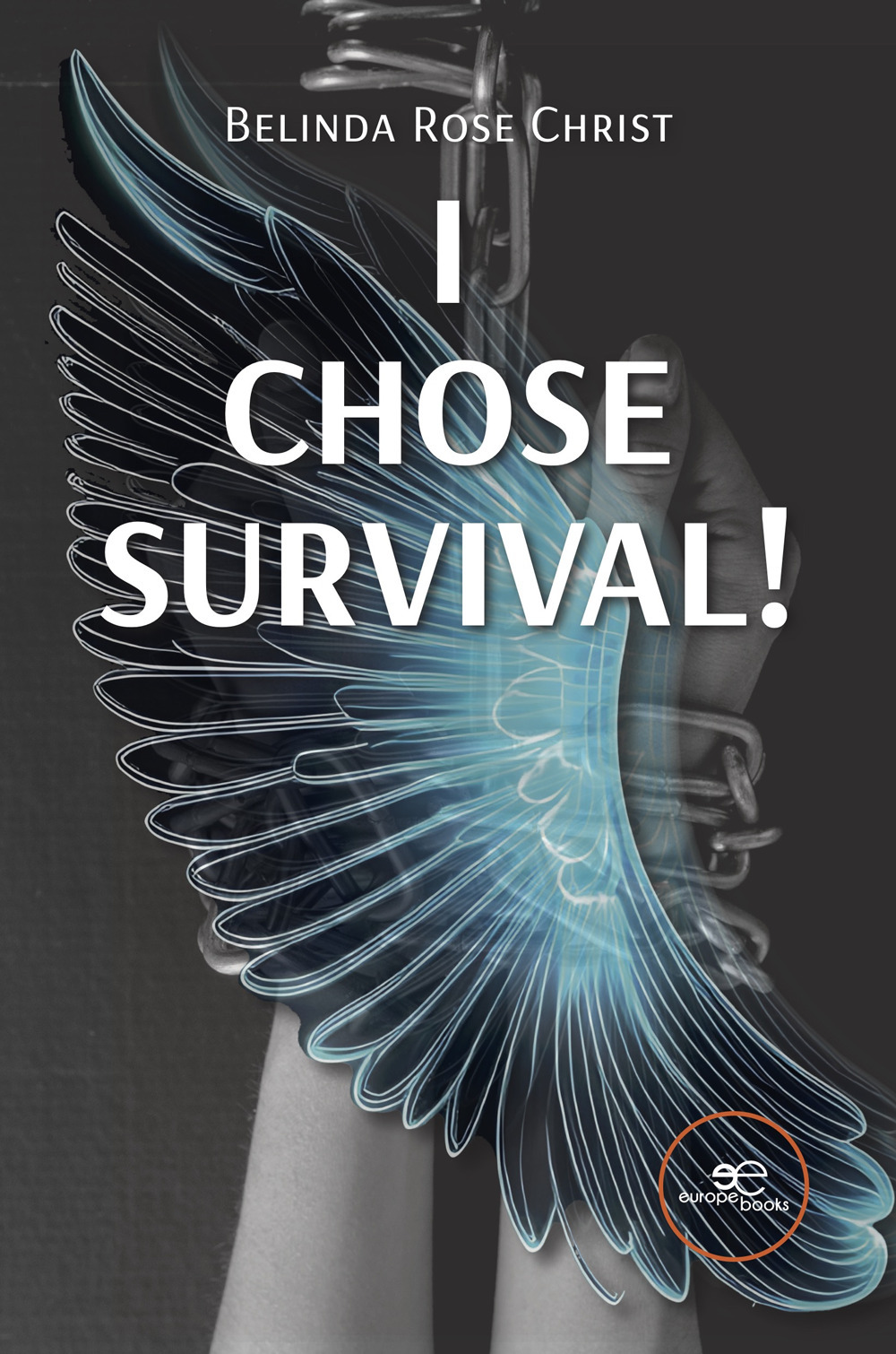 I chose survival!