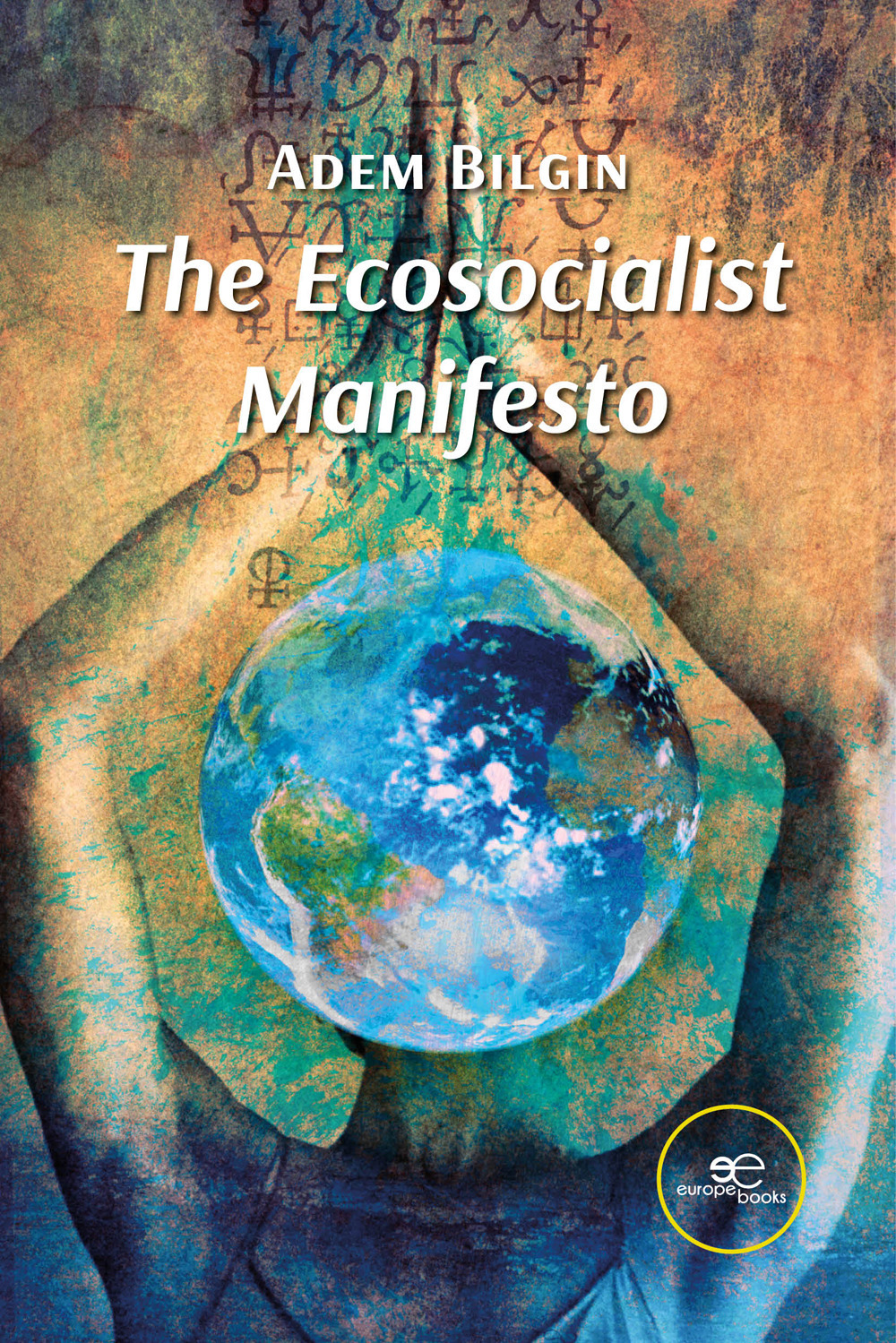 The ecosocialist Manifesto