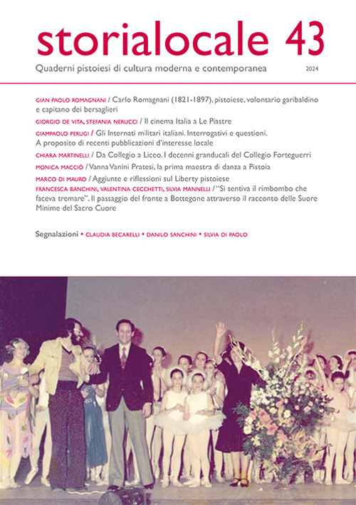 Storia locale. Quaderni pistoiesi di cultura moderna e contemporanea. Vol. 43