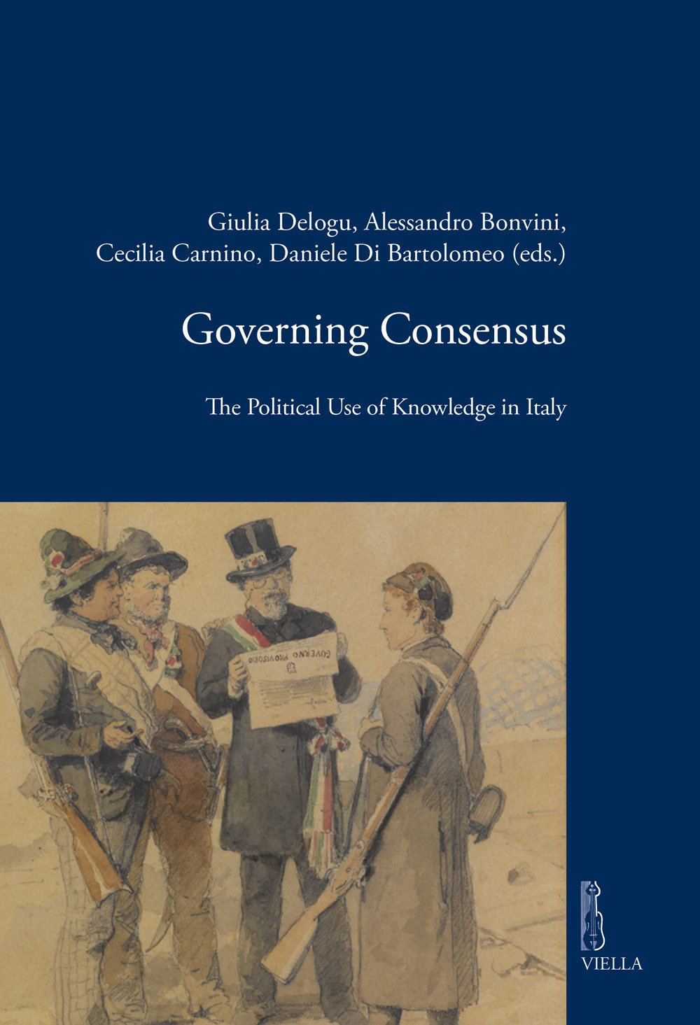 Governing consensus. The political use of knowledge in Italy