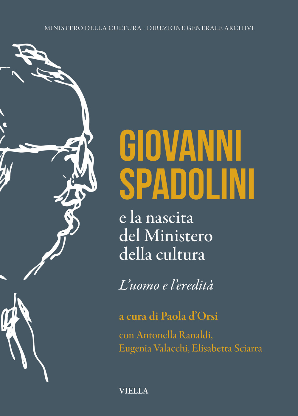 Giovanni spadolini e la nascita del ministero della cultura. L’uomo e l’eredità