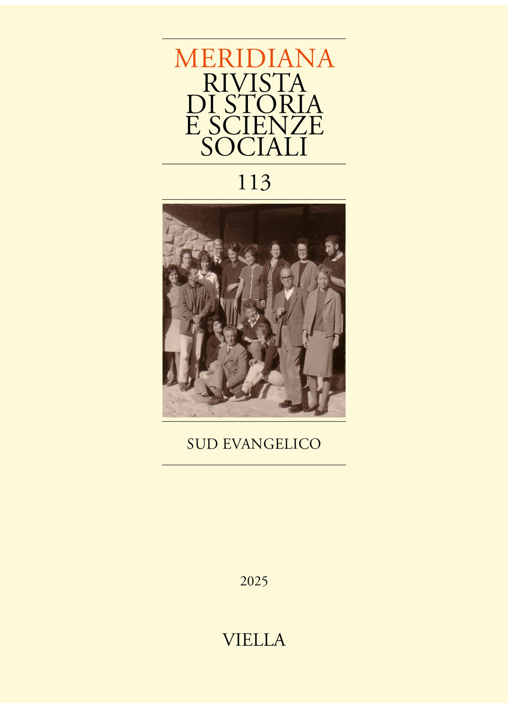 Meridiana. Rivista di storia e scienze sociali. Vol. 113: Sud evangelico