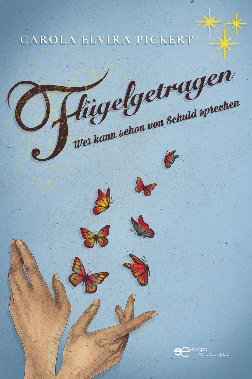 Flügelgetragen Wer kann schon von Schuld sprechen