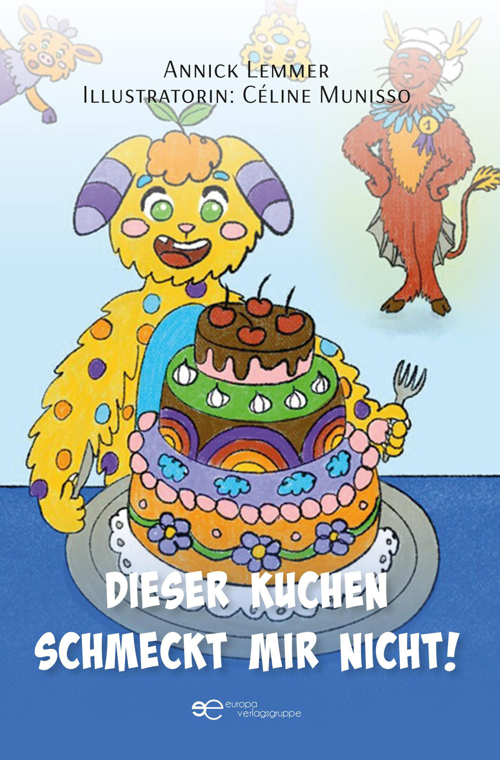 Dieser Kuchen schmeckt mir nicht!
