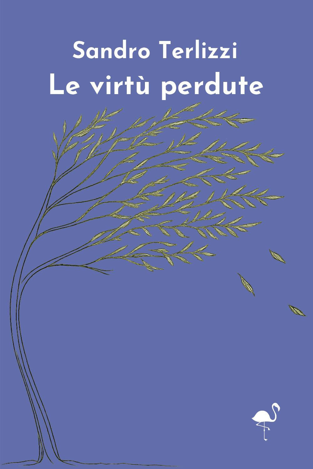 Le virtù perdute