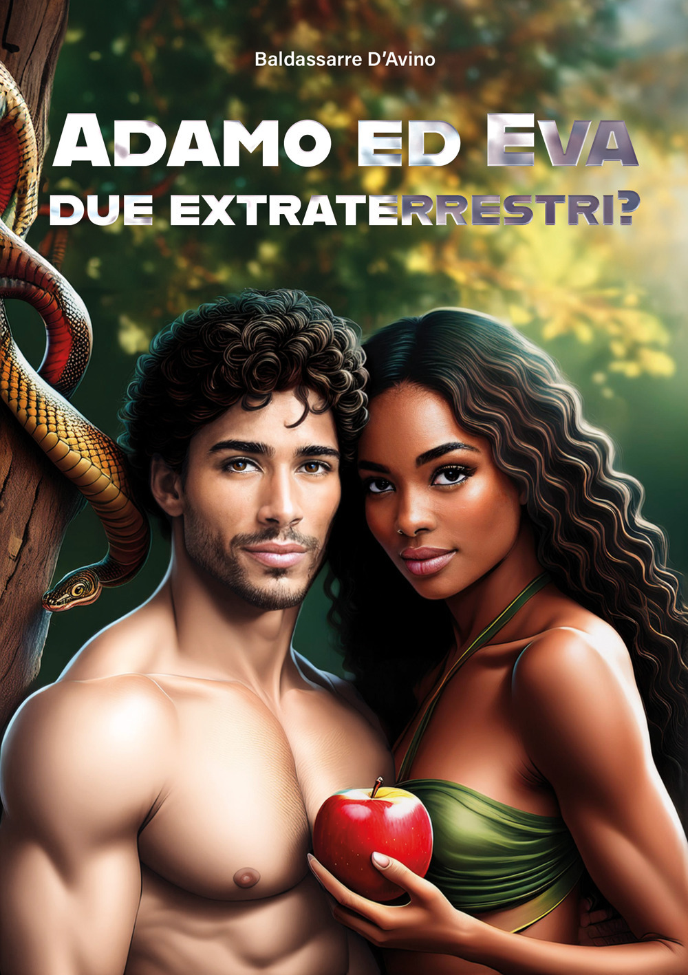 Adamo ed Eva due extraterrestri? Ediz. italiana e inglese