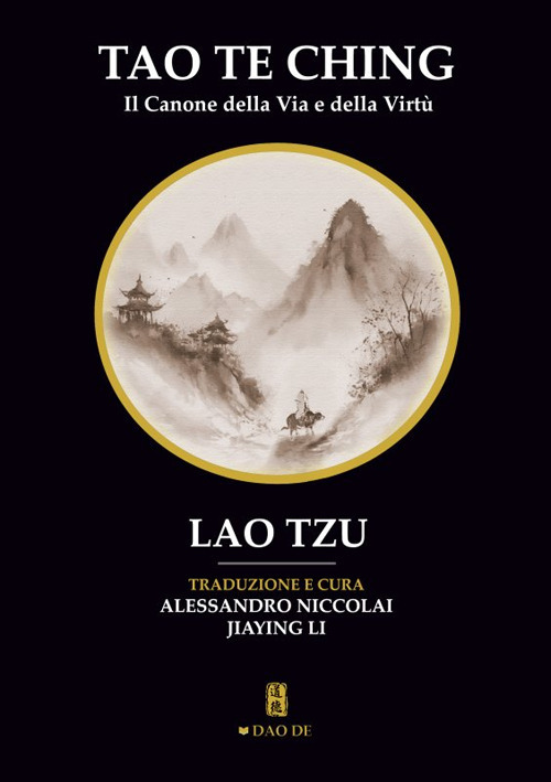 Tao Te Ching. Il canone della via e della virtù