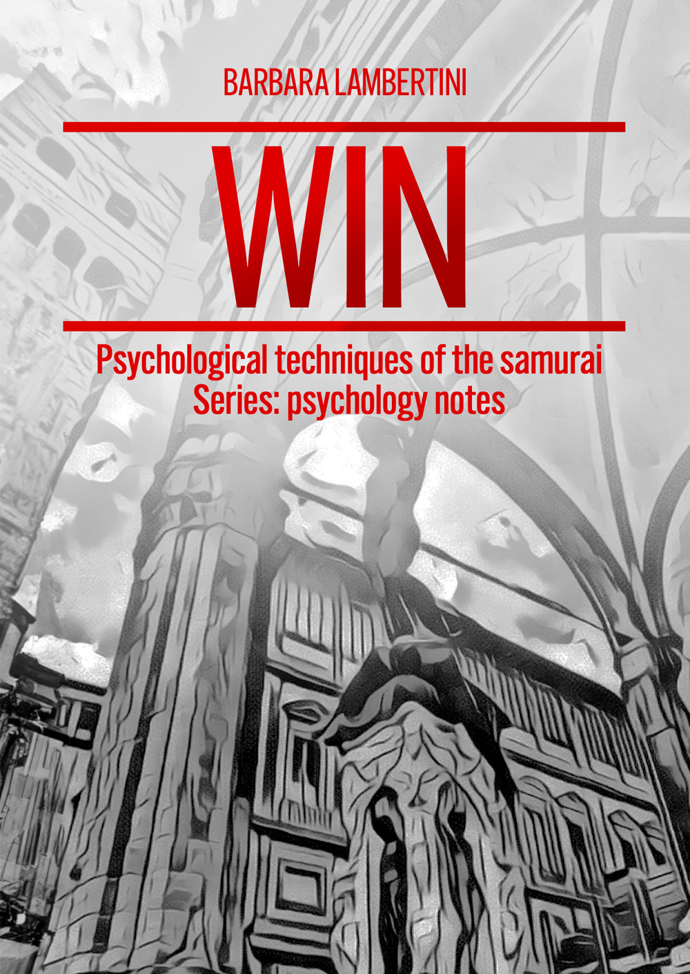 Win. Psychological techniques of the samurai Series: psychology notes