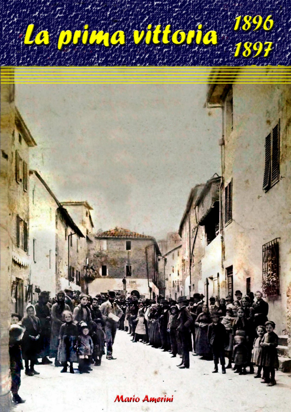 1896-1897. La prima vittoria