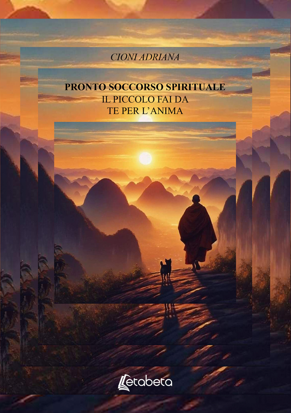 Pronto soccorso spirituale. Il piccolo fai da te per l’anima