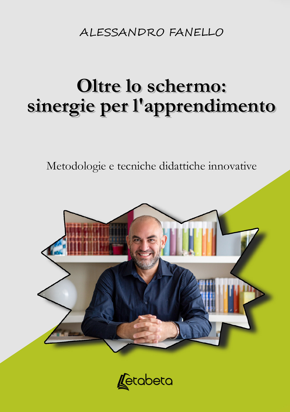 Oltre lo schermo: sinergie per l'apprendimento. Metodologie e tecniche didattiche innovative