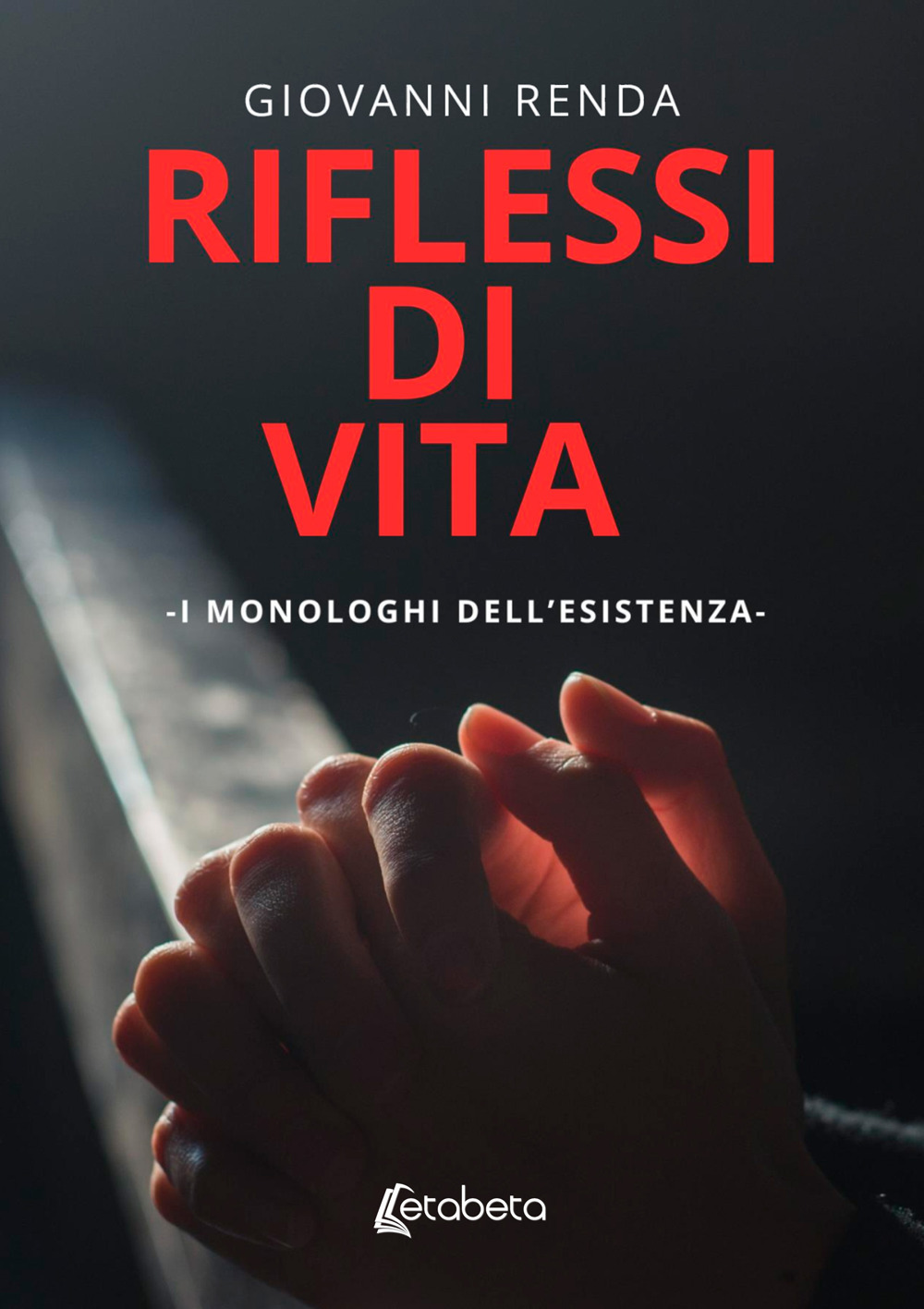 Riflessi di vita. I monologhi dell'esistenza