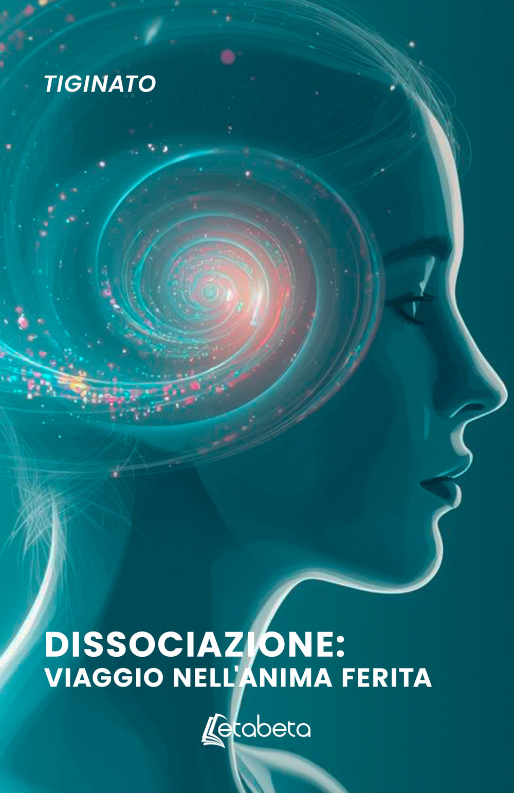 Dissociazione: viaggio nell'anima ferita
