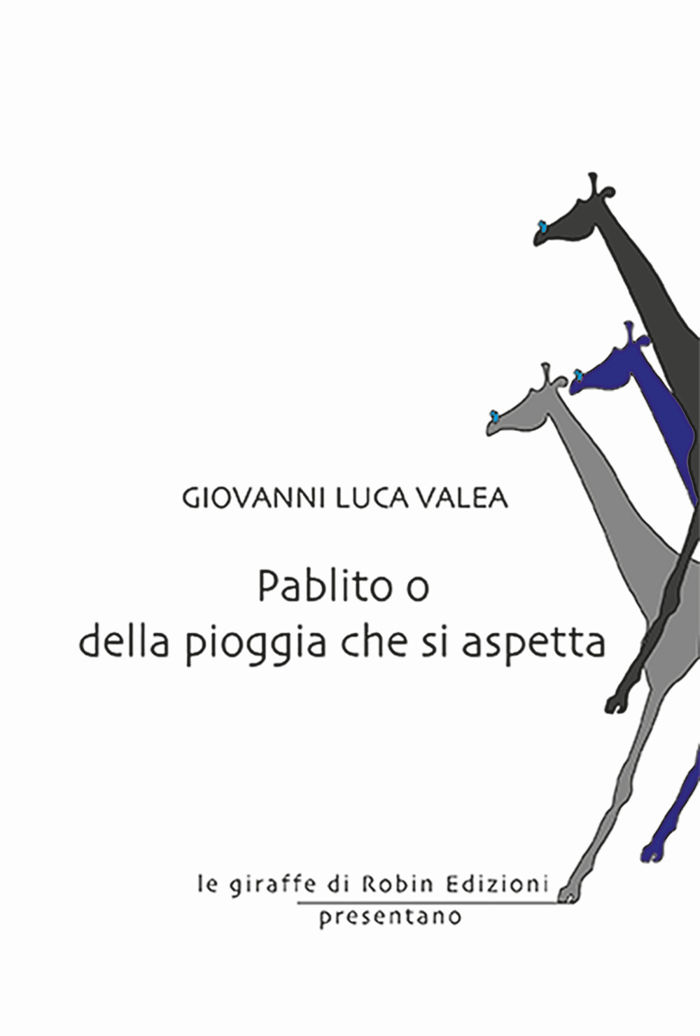 Pablito o della pioggia che si aspetta