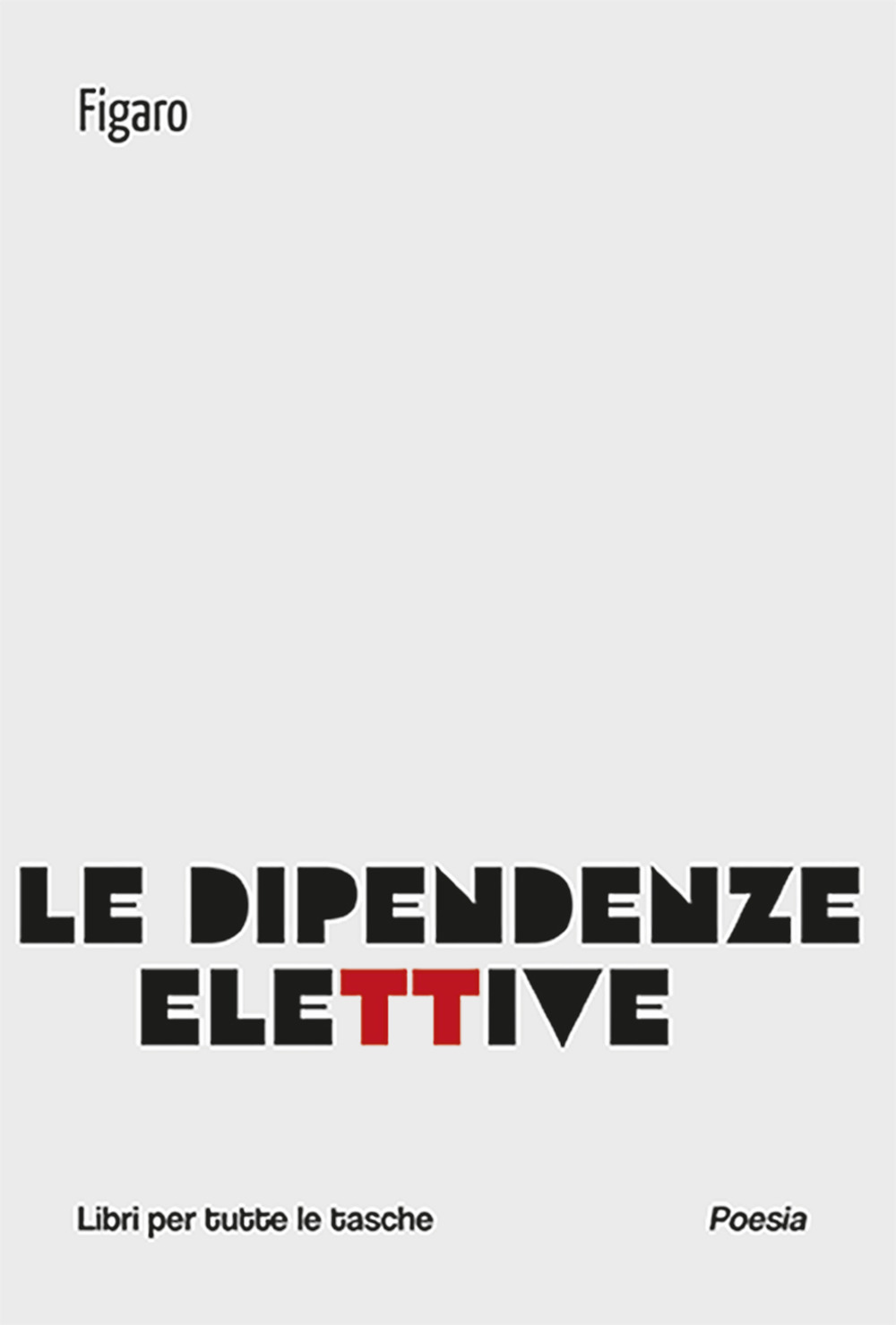 Le dipendenze elettive